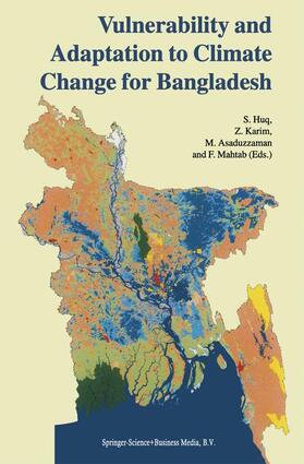 Huq / Mahtab / Karim |  Vulnerability and Adaptation to Climate Change for Bangladesh | Buch |  Sack Fachmedien