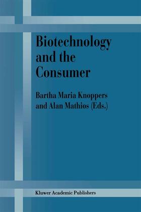 Knoppers / Mathios |  Biotechnology and the Consumer | Buch |  Sack Fachmedien