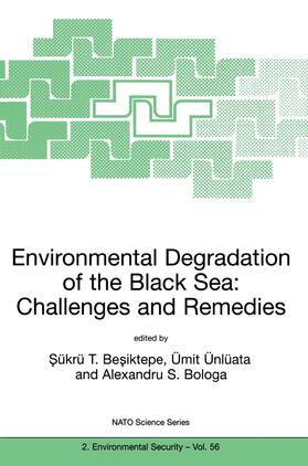 Besiktepe / Bologa / Ünlüata |  Environmental Degradation of the Black Sea: Challenges and Remedies | Buch |  Sack Fachmedien