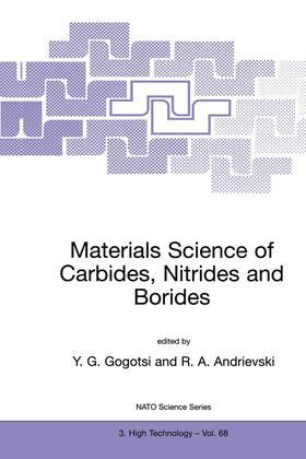 Andrievski / Gogotsi |  Materials Science of Carbides, Nitrides and Borides | Buch |  Sack Fachmedien