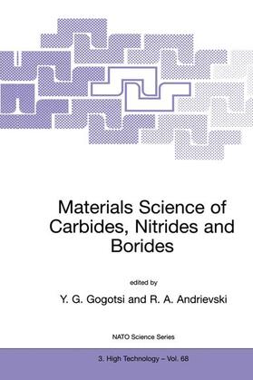 Andrievski / Gogotsi |  Materials Science of Carbides, Nitrides and Borides | Buch |  Sack Fachmedien
