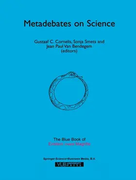 Cornelis / van Bendegem / Smets |  Metadebates on Science | Buch |  Sack Fachmedien