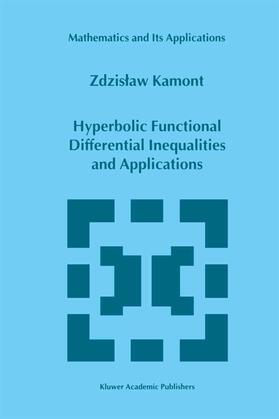 Kamont |  Hyperbolic Functional Differential Inequalities and Applications | Buch |  Sack Fachmedien