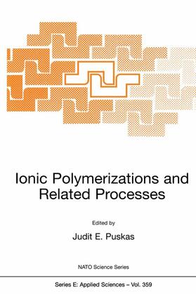 Puskas / Barghi / Michel |  Ionic Polymerizations and Related Processes | Buch |  Sack Fachmedien