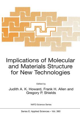 Howard / Shields / Allen |  Implications of Molecular and Materials Structure for New Technologies | Buch |  Sack Fachmedien