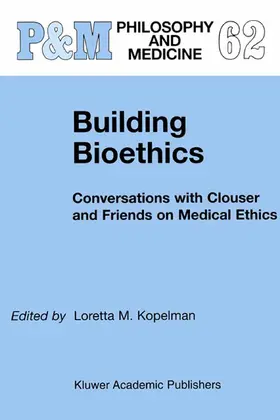 Kopelman |  Building Bioethics | Buch |  Sack Fachmedien