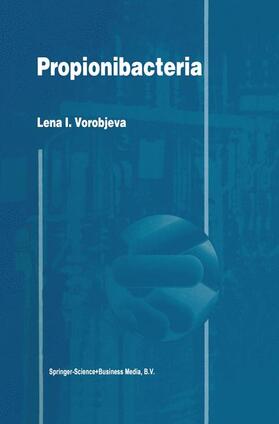 Vorobjeva |  Propionibacteria | Buch |  Sack Fachmedien