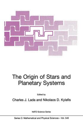 Kylafis / Lada |  The Origin of Stars and Planetary Systems | Buch |  Sack Fachmedien