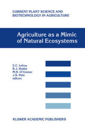 Lefroy / Pate / Hobbs |  Agriculture as a Mimic of Natural Ecosystems | Buch |  Sack Fachmedien