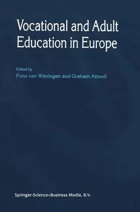 Attwell / van Wieringen |  Vocational and Adult Education in Europe | Buch |  Sack Fachmedien