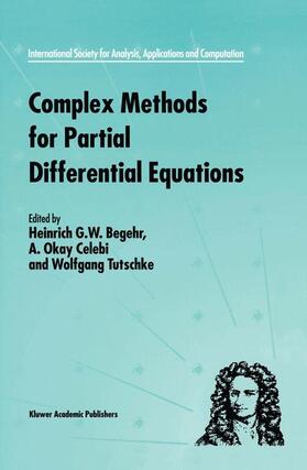 Begehr / Tutschke / Celebi |  Complex Methods for Partial Differential Equations | Buch |  Sack Fachmedien