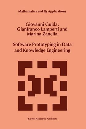 Guida / Zanella / Lamperti |  Software Prototyping in Data and Knowledge Engineering | Buch |  Sack Fachmedien