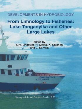 Lindqvist / Sarvala / Mölsä |  From Limnology to Fisheries: Lake Tanganyika and Other Large Lakes | Buch |  Sack Fachmedien