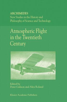 Roland / Galison |  Atmospheric Flight in the Twentieth Century | Buch |  Sack Fachmedien