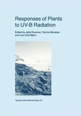 Rozema / Björn / Manetas |  Responses of Plants to UV-B Radiation | Buch |  Sack Fachmedien