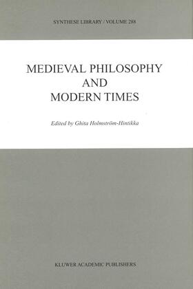 Holmström-Hintikka |  Medieval Philosophy and Modern Times | Buch |  Sack Fachmedien