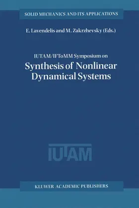 Lavendelis / Zakrzhevsky |  Iutam / Iftomm Symposium on Synthesis of Nonlinear Dynamical Systems | Buch |  Sack Fachmedien