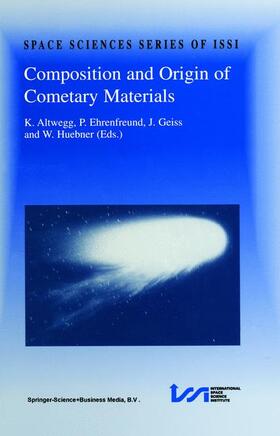 Altwegg / Ehrenfreund / Geiss |  Composition and Origin of Cometary Materials | Buch |  Sack Fachmedien