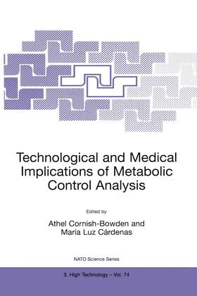 Cárdenas / Cornish-Bowden |  Technological and Medical Implications of Metabolic Control Analysis | Buch |  Sack Fachmedien