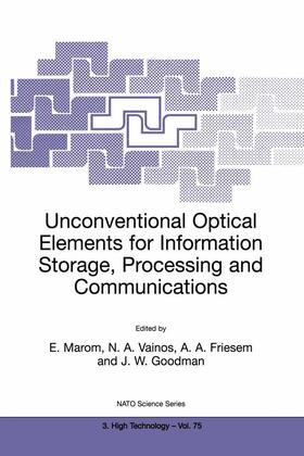 Marom / Goodman / Vainos |  Unconventional Optical Elements for Information Storage, Processing and Communications | Buch |  Sack Fachmedien