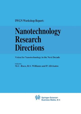 Alivisatos / Williams |  Nanotechnology Research Directions: IWGN Workshop Report | Buch |  Sack Fachmedien
