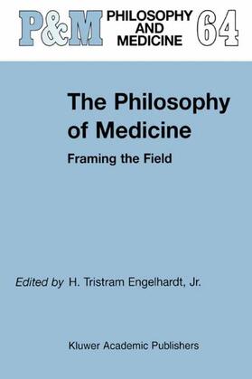 Engelhardt Jr |  The Philosophy of Medicine | Buch |  Sack Fachmedien