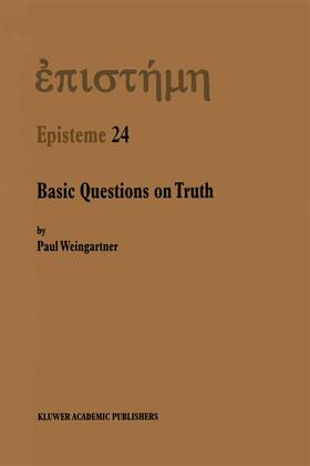 Weingartner |  Basic Questions on Truth | Buch |  Sack Fachmedien