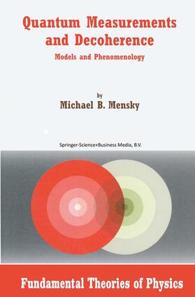 Mensky |  Quantum Measurements and Decoherence | Buch |  Sack Fachmedien