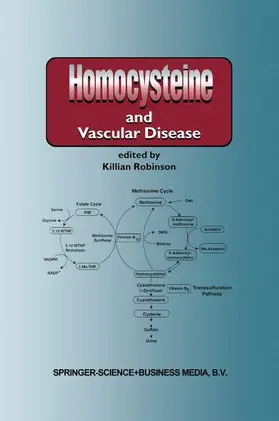 Robinson |  Homocysteine and Vascular Disease | Buch |  Sack Fachmedien