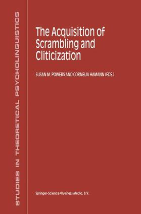 Hamann / Powers |  The Acquisition of Scrambling and Cliticization | Buch |  Sack Fachmedien