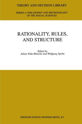 Spohn / Nida-Rümelin | Rationality, Rules, and Structure | Buch | 978-0-7923-6326-2 | sack.de