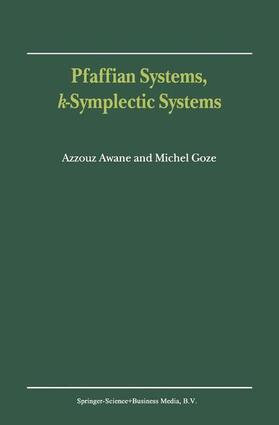 Goze / Awane |  Pfaffian Systems, k-Symplectic Systems | Buch |  Sack Fachmedien