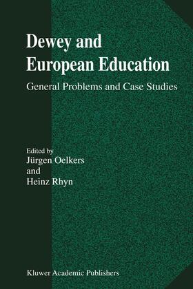 Rhyn / Oelkers |  Dewey and European Education | Buch |  Sack Fachmedien