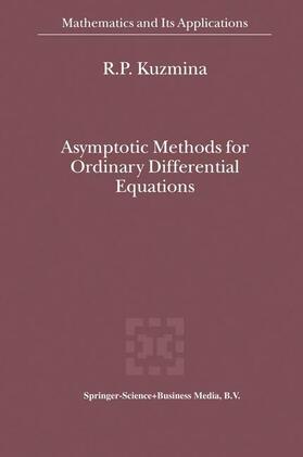 Kuzmina |  Asymptotic Methods for Ordinary Differential Equations | Buch |  Sack Fachmedien