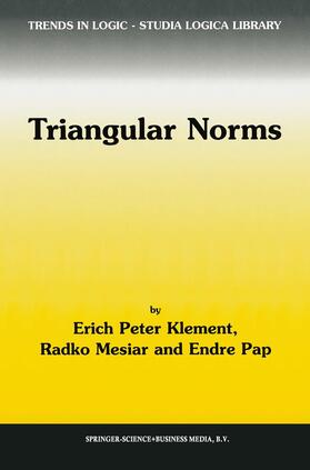 Klement / Pap / Mesiar | Triangular Norms | Buch | 978-0-7923-6416-0 | sack.de