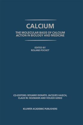 Pochet / Donato / Gerke |  Calcium: The molecular basis of calcium action in biology and medicine | Buch |  Sack Fachmedien