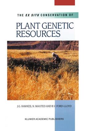 Hawkes / Ford-Lloyd / Maxted |  The Ex Situ Conservation of Plant Genetic Resources | Buch |  Sack Fachmedien