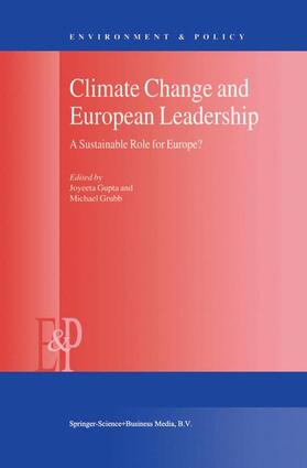 Grubb / Gupta |  Climate Change and European Leadership | Buch |  Sack Fachmedien