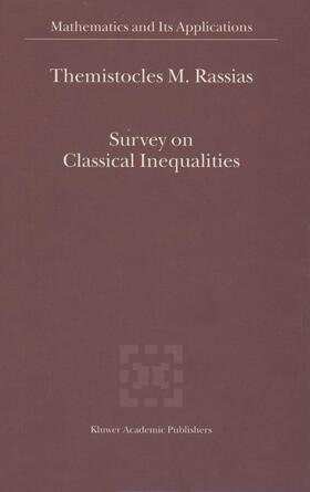 RASSIAS |  Survey on Classical Inequalities | Buch |  Sack Fachmedien