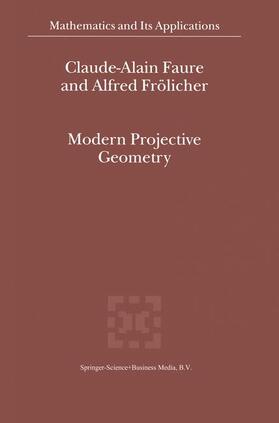 Frölicher / Faure |  Modern Projective Geometry | Buch |  Sack Fachmedien