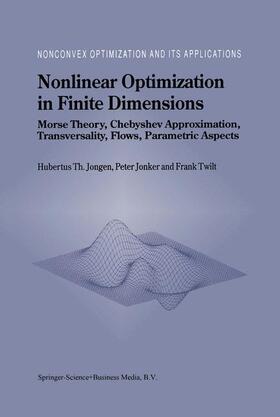 Jongen / Jonker / Twilt |  Nonlinear Optimization in Finite Dimensions | Buch |  Sack Fachmedien