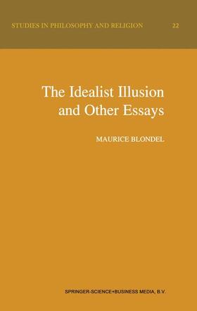 Blondel |  The Idealist Illusion and Other Essays | Buch |  Sack Fachmedien