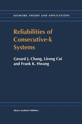 In-Hang / Hwang |  Reliabilities of Consecutive-K Systems | Buch |  Sack Fachmedien
