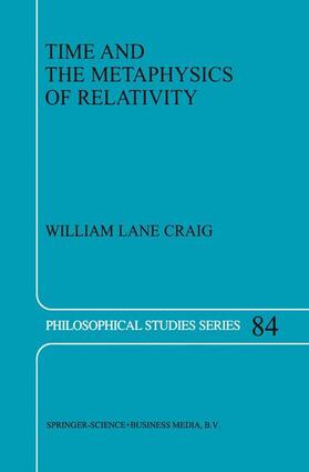 Craig |  Time and the Metaphysics of Relativity | Buch |  Sack Fachmedien