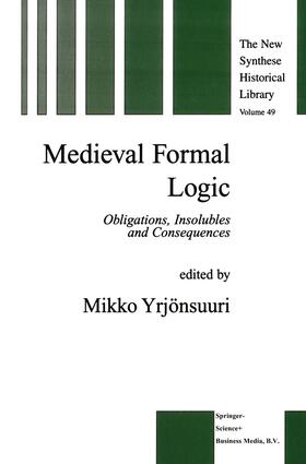 Yrjönsuuri |  Medieval Formal Logic | Buch |  Sack Fachmedien