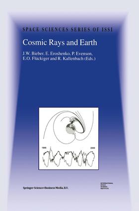 Bieber / Eroshenko / Kallenbach |  Cosmic Rays and Earth | Buch |  Sack Fachmedien