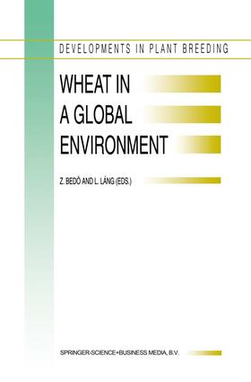 Láng / Bedo |  Wheat in a Global Environment | Buch |  Sack Fachmedien