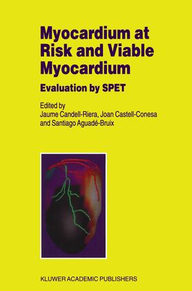 Candell-Riera / Aguandé-Bruix / Castell-Conesa |  Myocardium at Risk and Viable Myocardium | Buch |  Sack Fachmedien
