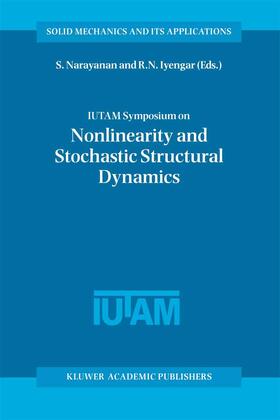 Iyengar / Gummadi |  IUTAM Symposium on Nonlinearity and Stochastic Structural Dynamics | Buch |  Sack Fachmedien