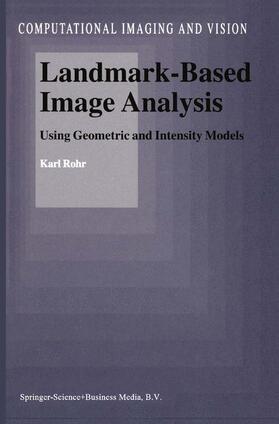 Rohr |  Landmark-Based Image Analysis | Buch |  Sack Fachmedien